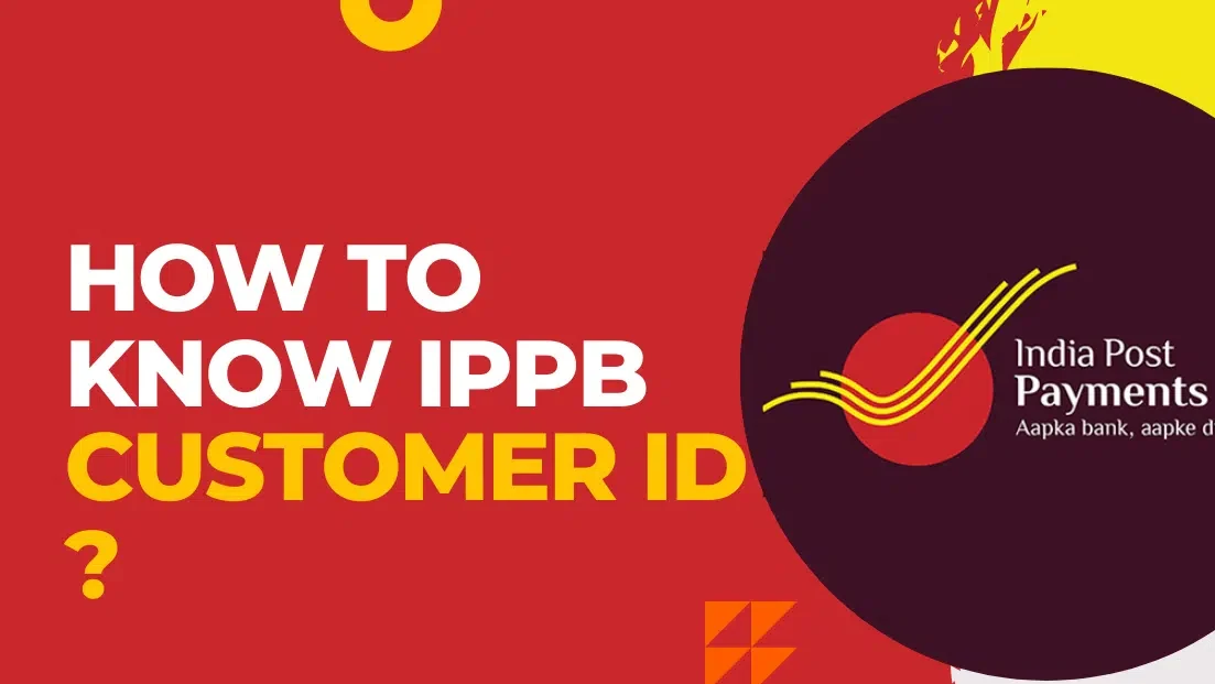 How to find IPPB Customer ID